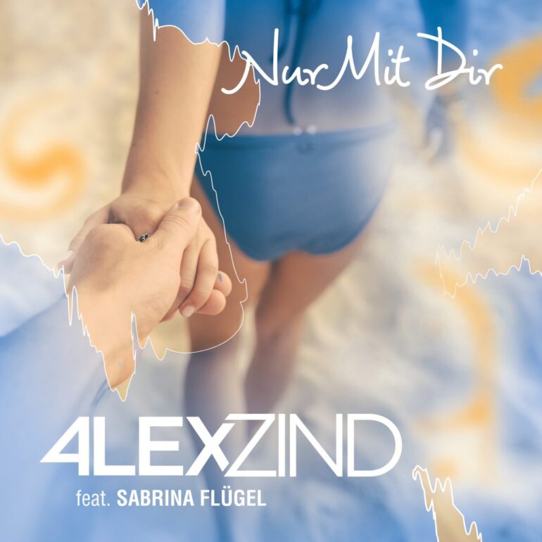 Alex Zind feat. Sabrina Flügel – Nur Mit Dir