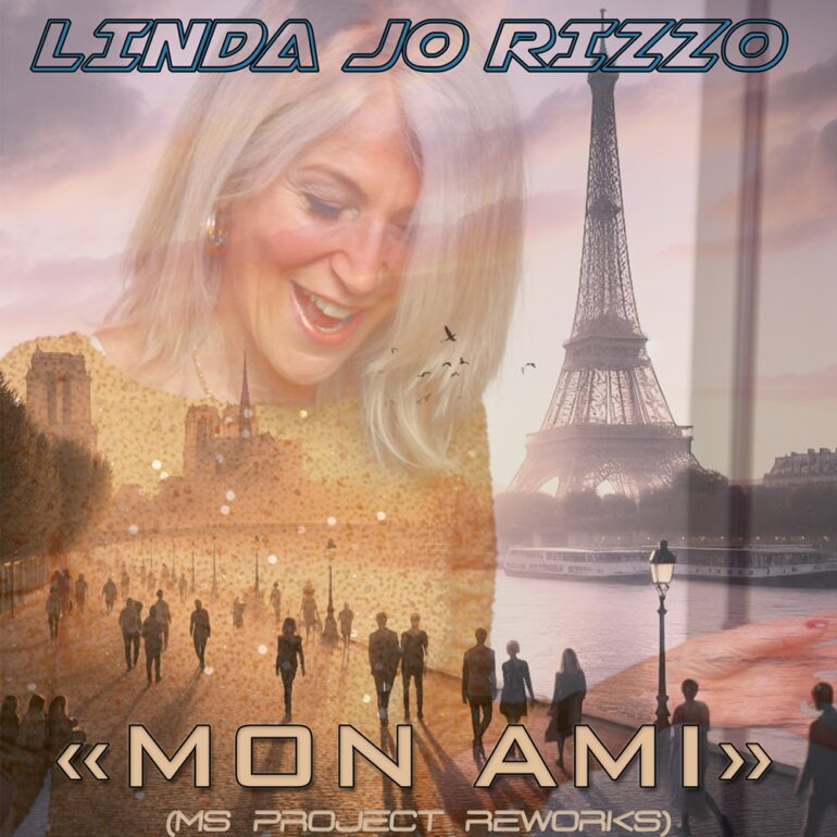 Linda Jo Rizzo – Mon Ami (MS Project Reworks)