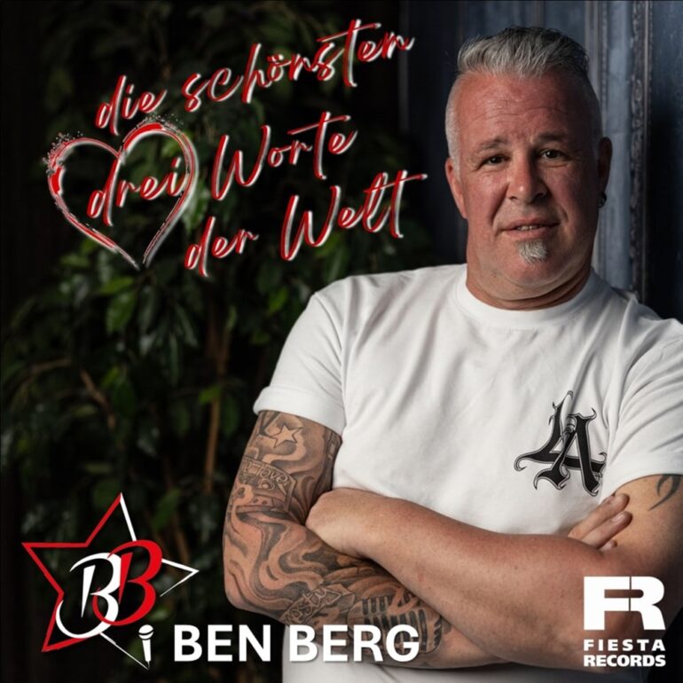 Ben Berg – Die Schönsten Drei Worte Der Welt