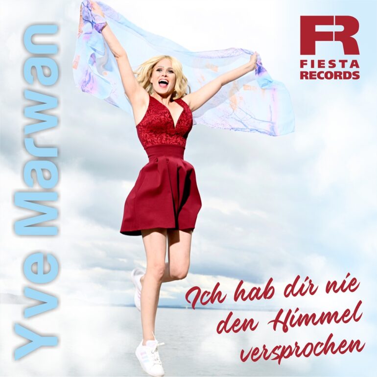 Yve Marwan – Ich Hab Dir Nie Den Himmel Versprochen