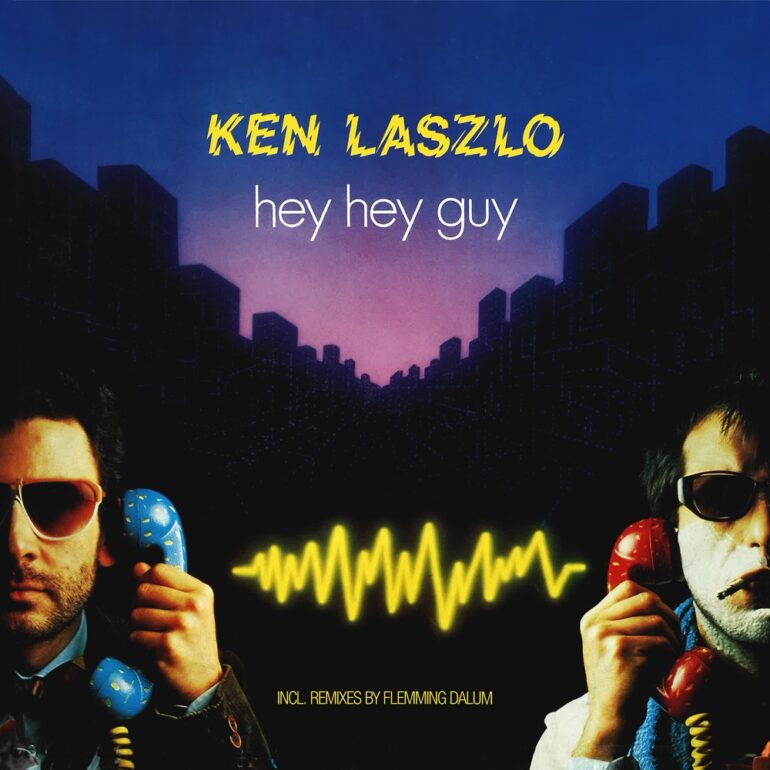 Ken Laszlo – Hey Hey Guy