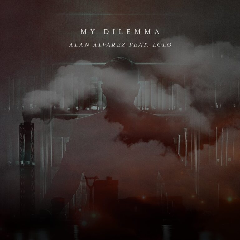 Alan Alvarez feat. LoLo – My Dilemma