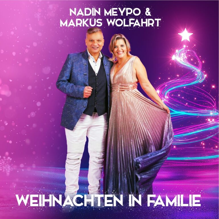 Nadin Meypo & Markus Wolfahrt – Weihnachten In Familie