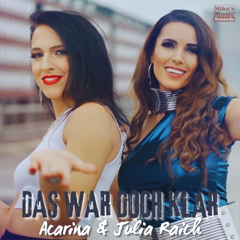 Acarina & Julia Raich – Das War Doch Klar