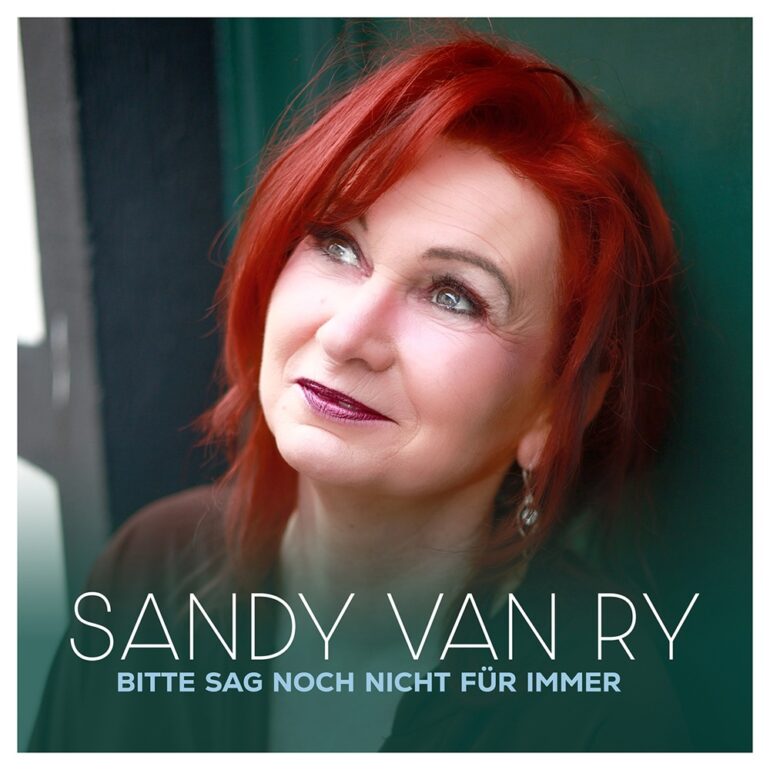 Sandy van Ry – Bitte Sag Noch Nicht Für Immer