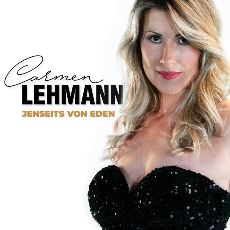 Carmen Lehmann – Jenseits Von Eden
