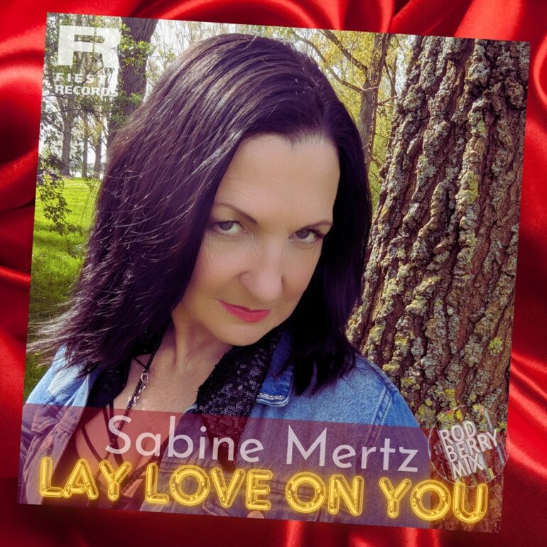 Sabine Mertz – Lay Love On You (Rod Berry Mix)