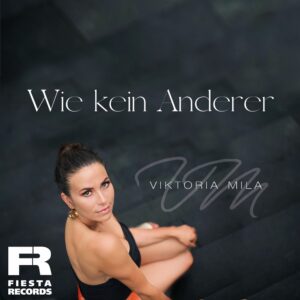 Viktoria Mila – Wie Kein Anderer