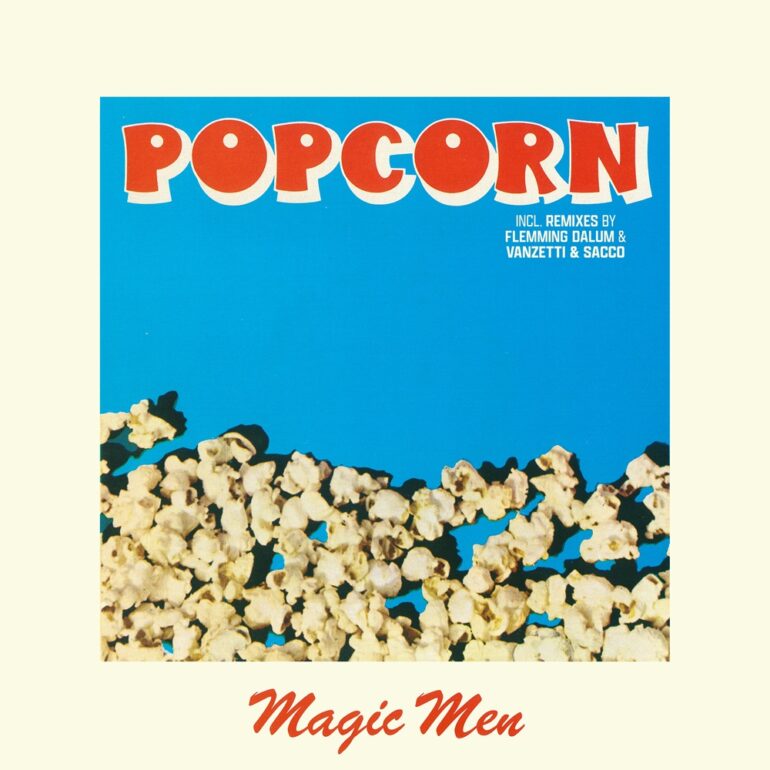 Magic Men – Popcorn