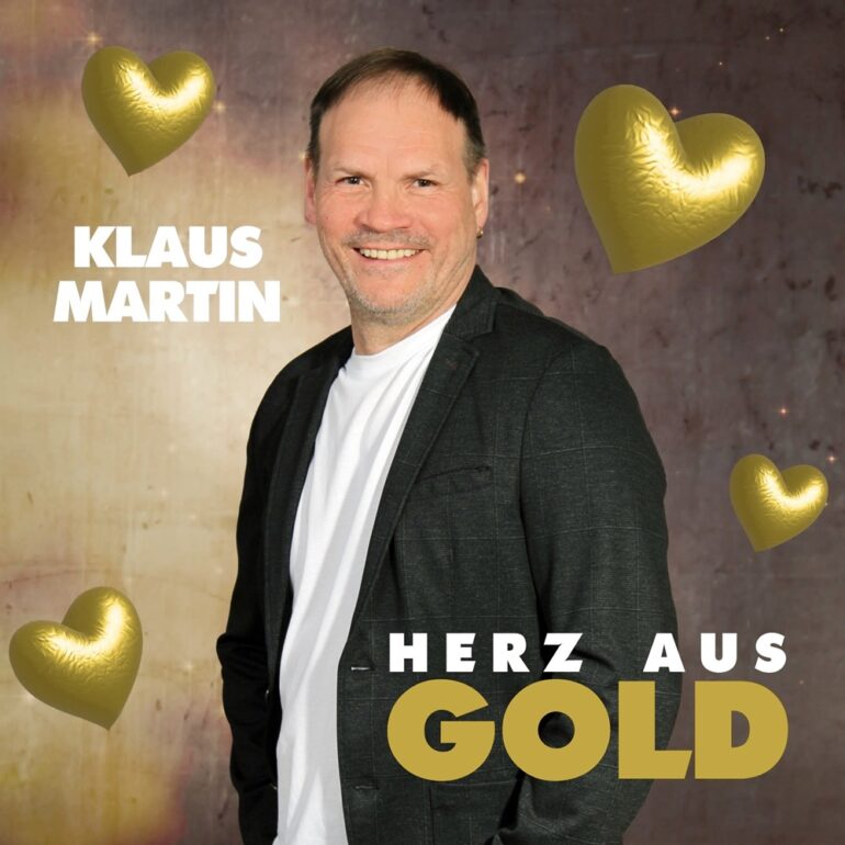 Klaus Martin – Herz Aus Gold