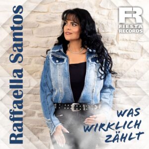 Raffaella Santos – Was Wirklich Zählt