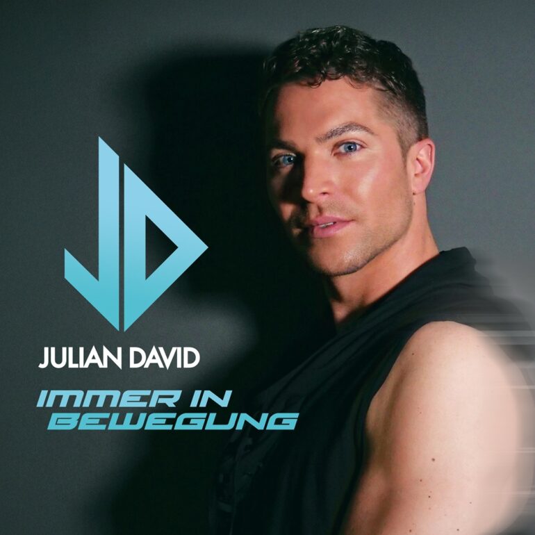 Julian David – Immer In Bewegung