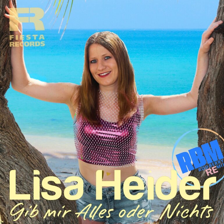 Lisa Heider – Gib Mir Alles Oder Nichts (Rod Berry Mix)