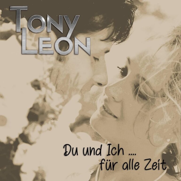 Tony Leon – Du Und Ich Für Alle Zeit