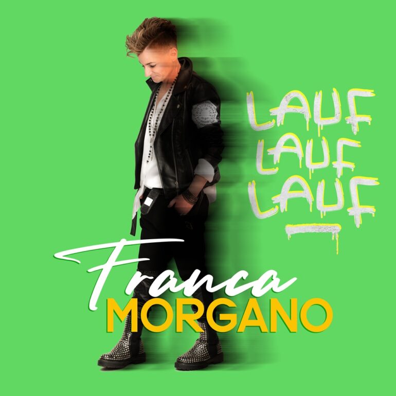 Franca Morgano – Lauf Lauf Lauf