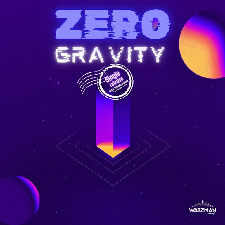 ZERO GRAVITY – Zero Gravity