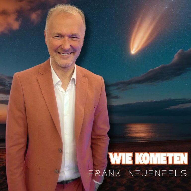 Frank Neuenfels – Wie Kometen