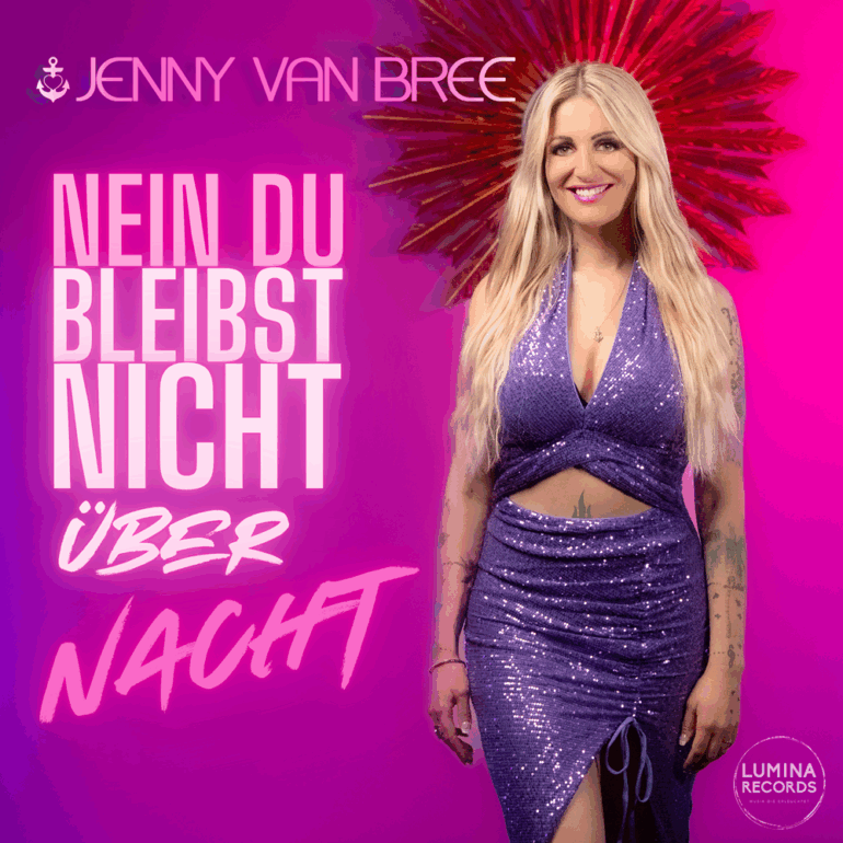 Jenny van Bree – Nein Du Bleibst Nicht Über Nacht