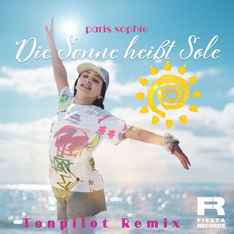 Paris Sophie – Die Sonne Heißt Sole (Tonpilot Remix)