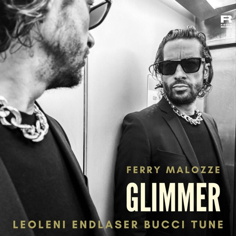 Ferry Malozze – Glimmer (Leoleni Endlaser Bucci Tune)