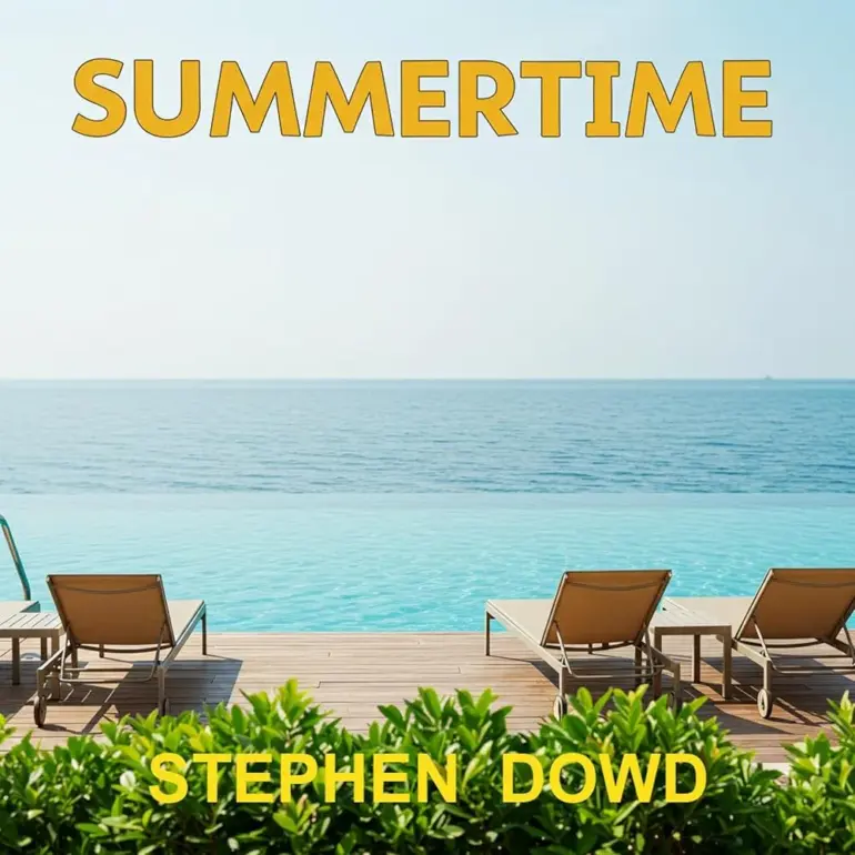 Stephen Dowd – Summertime