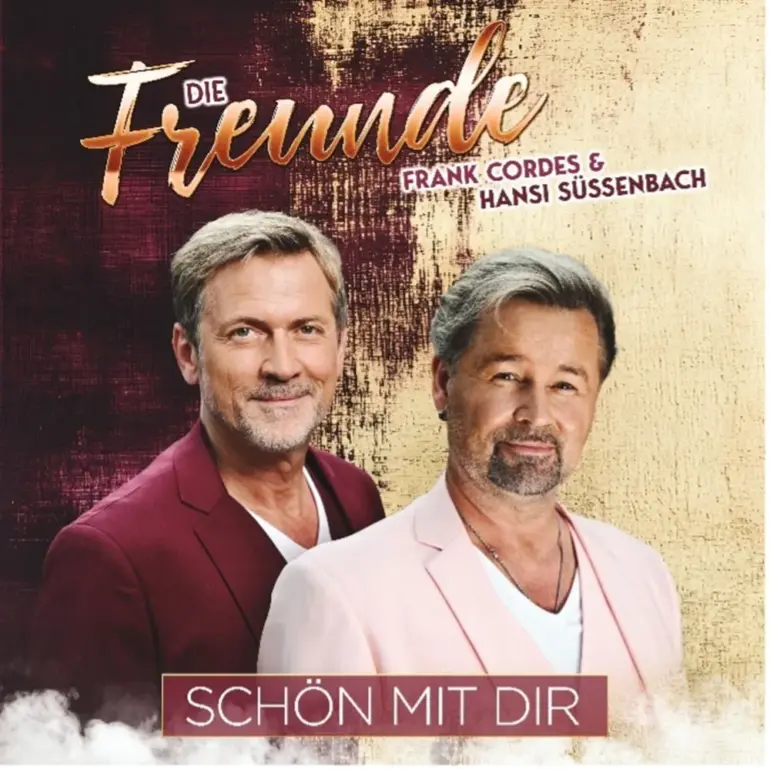 Die Freunde – Schön Mit Dir