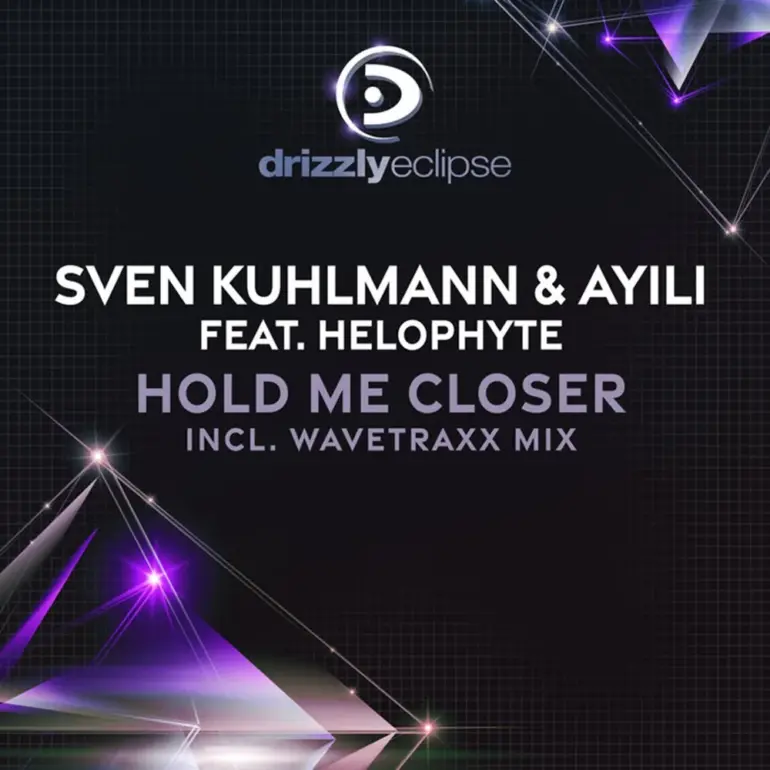 Sven Kuhlmann & Ayili feat. Helophyte – Hold Me Closer