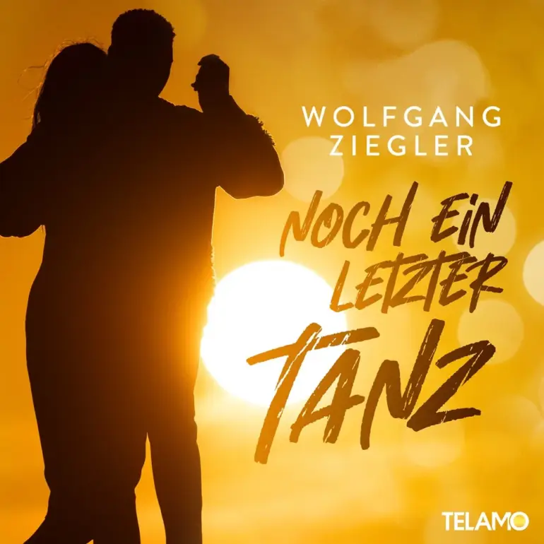 Wolfgang Ziegler – Noch Ein Letzter Tanz