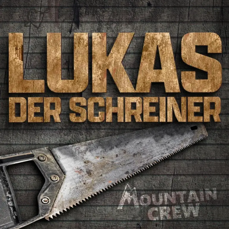 Mountain Crew – Lukas Der Schreiner