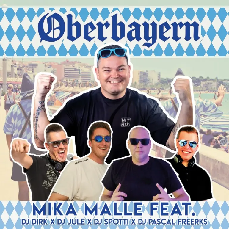 Mika Malle x DJ Spotti x DJ Pascal Freerks x DJ Dirk feat. DJ Jule – Oberbayern