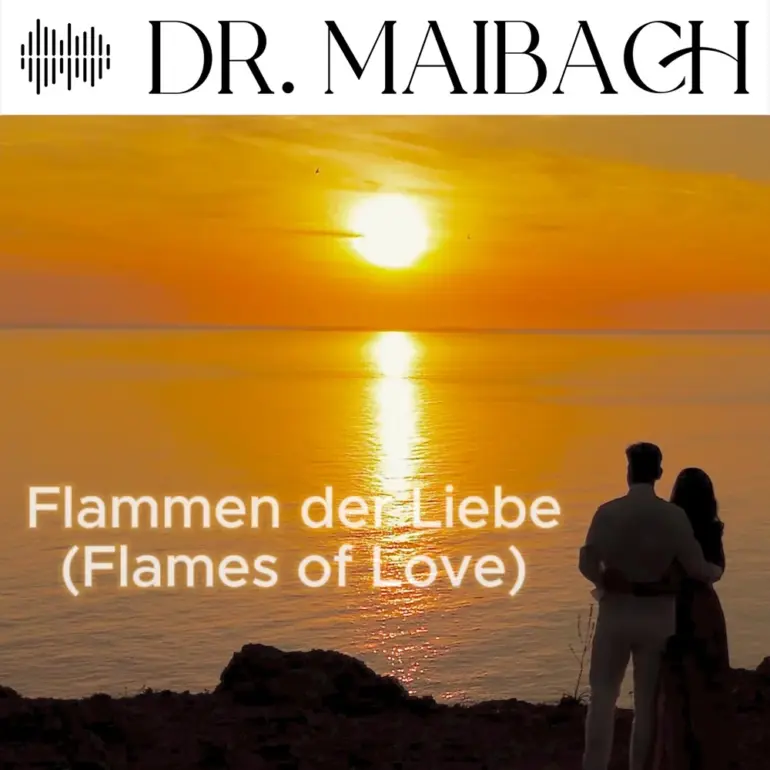 Dr. Maibach – Flammen Der Liebe