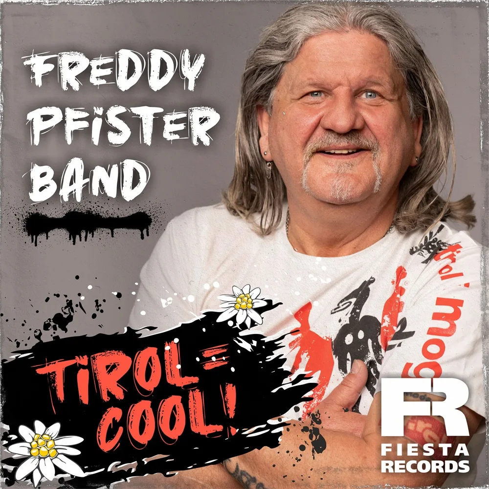 Freddy Pfister Band – Tirol = Cool!