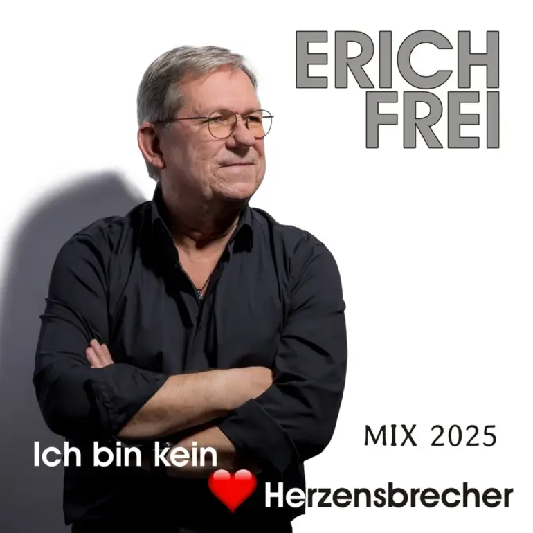 Erich Frei – Ich Bin Kein Herzensbrecher (MIX 2025)