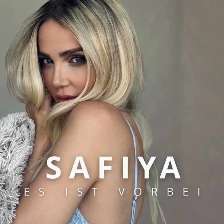 Safiya – Es Ist Vorbei