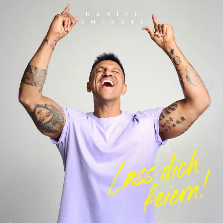 Daniel Aminati – Lass Dich Feiern