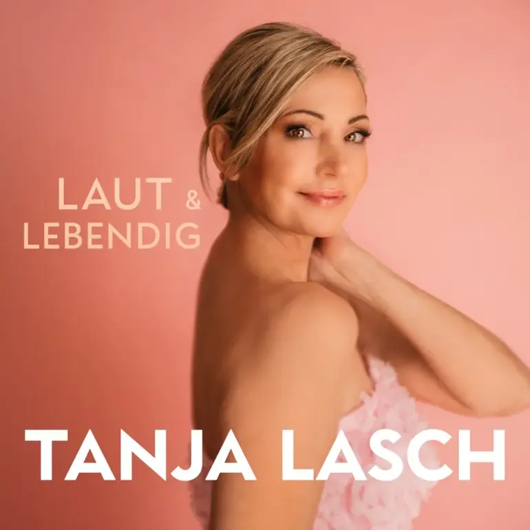 Tanja Lasch – Laut & Lebendig