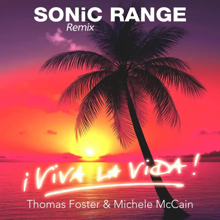 Thomas Foster x Michele McCain – Viva La Vida (SONiC RANGE Remix)