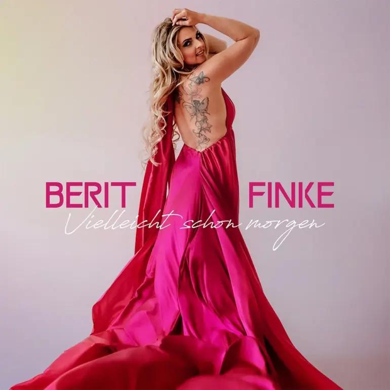 Berit Finke – Vielleicht Schon Morgen