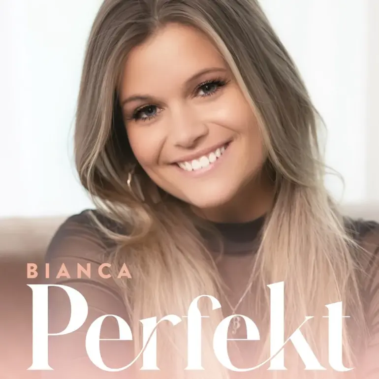 Bianca – Perfekt!