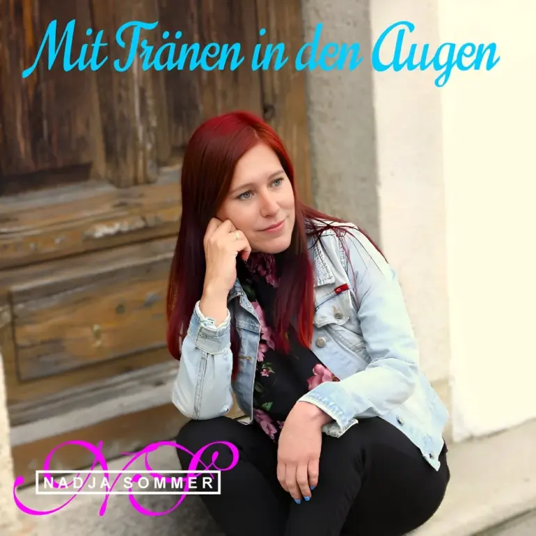 Nadja Sommer – Mit Tränen In Den Augen