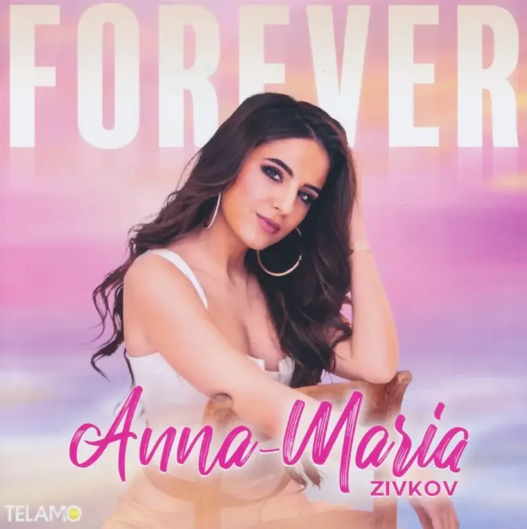 Anna-Maria Zivkov – Forever