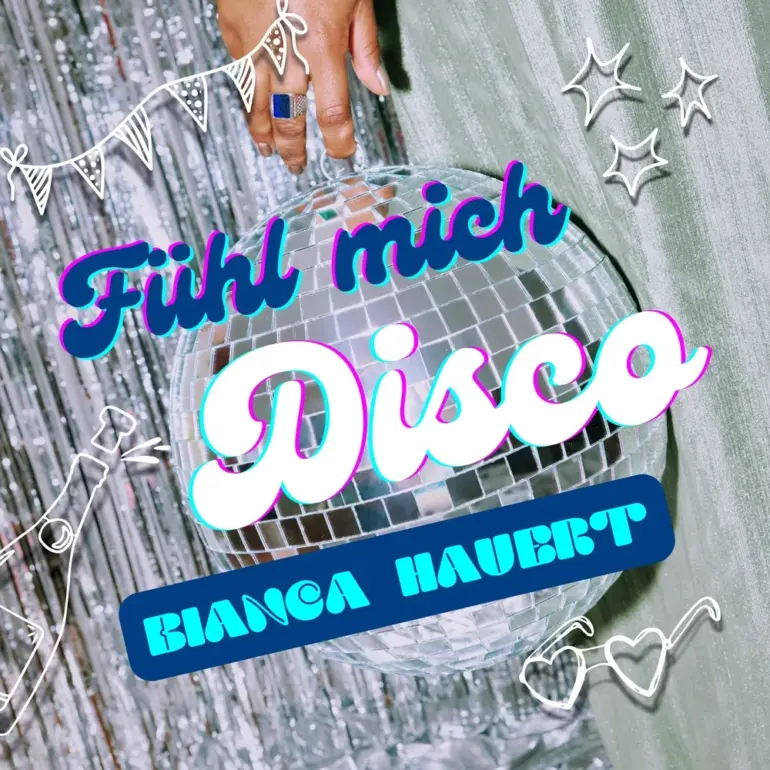 Bianca Hauert – Fühl Mich Disco
