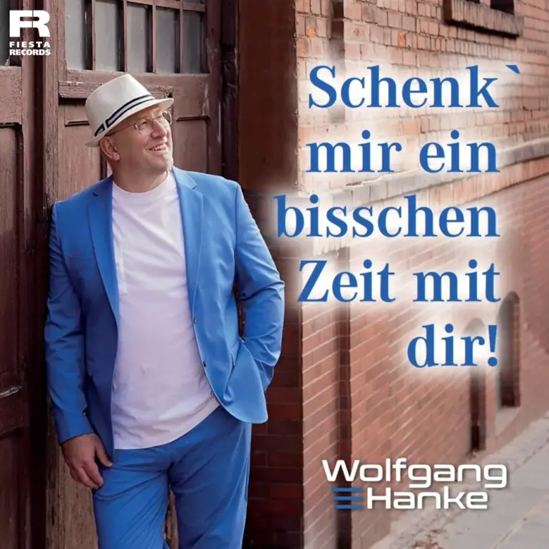 Wolfgang Hanke – Schenk Mir Ein Bisschen Zeit Mit Dir