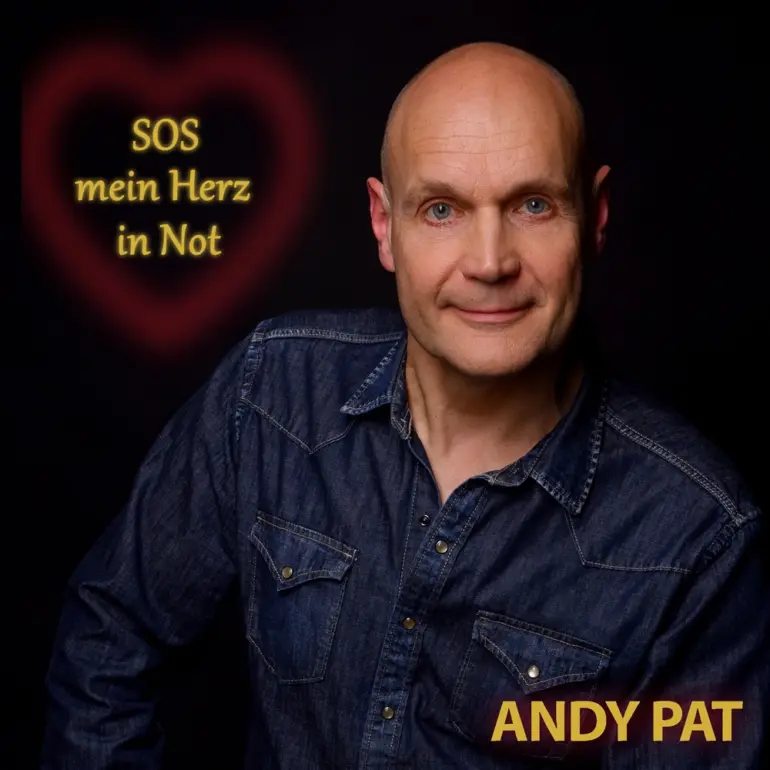 ANDY PAT – SOS Mein Herz In Not