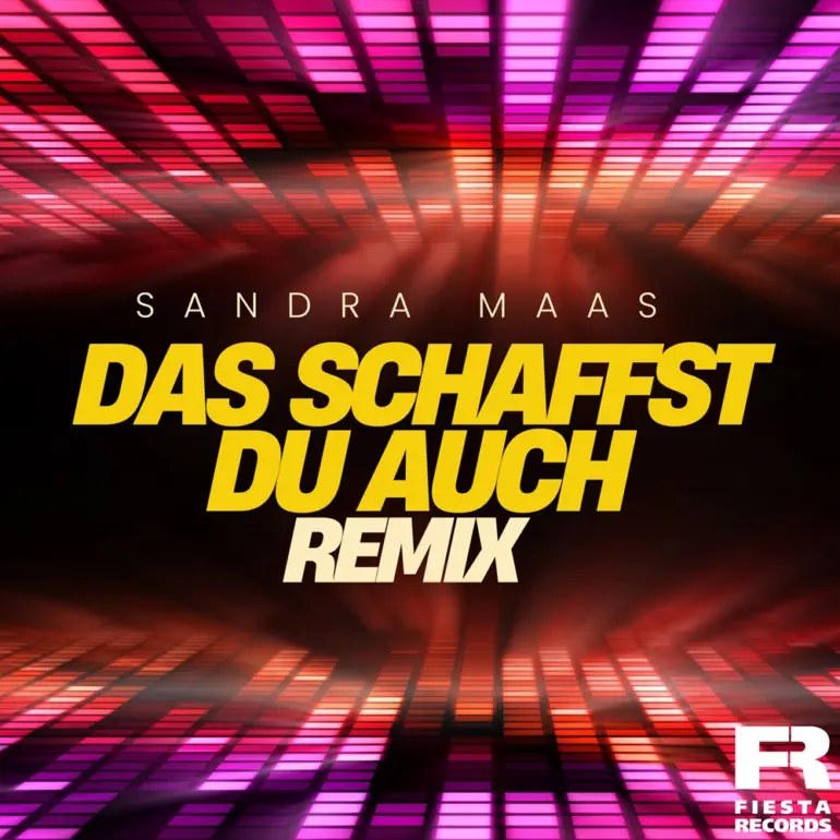 Sandra Maas – Das Schaffst Du Auch (Remix)