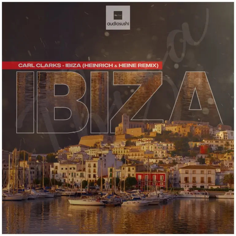 Carl Clarks – Ibiza (Heinrich & Heine Remix)