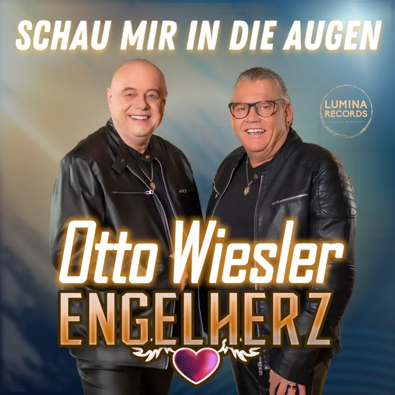 Engelherz & Otto Wiesler – Schau Mir In Die Augen