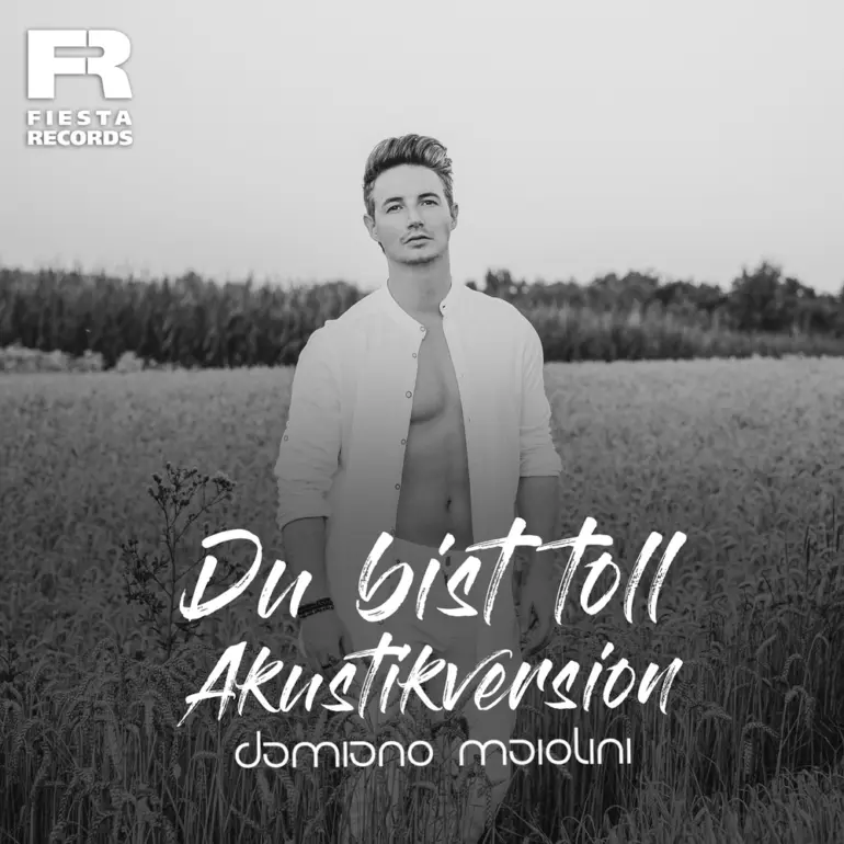 Damiano Maiolini  – Du Bist Toll (Akustikversion)