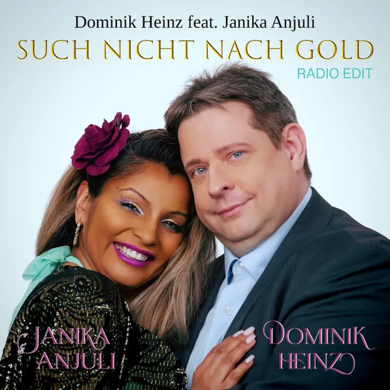 Dominik Heinz feat. Janika Anjuli – Such Nicht Nach Gold