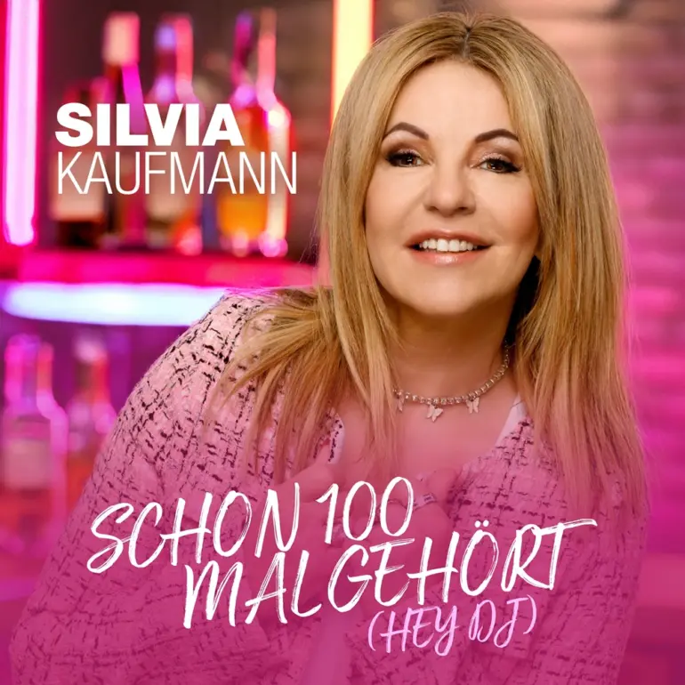 Silvia Kaufmann – Schon 100 Mal Gehört (Hey DJ)